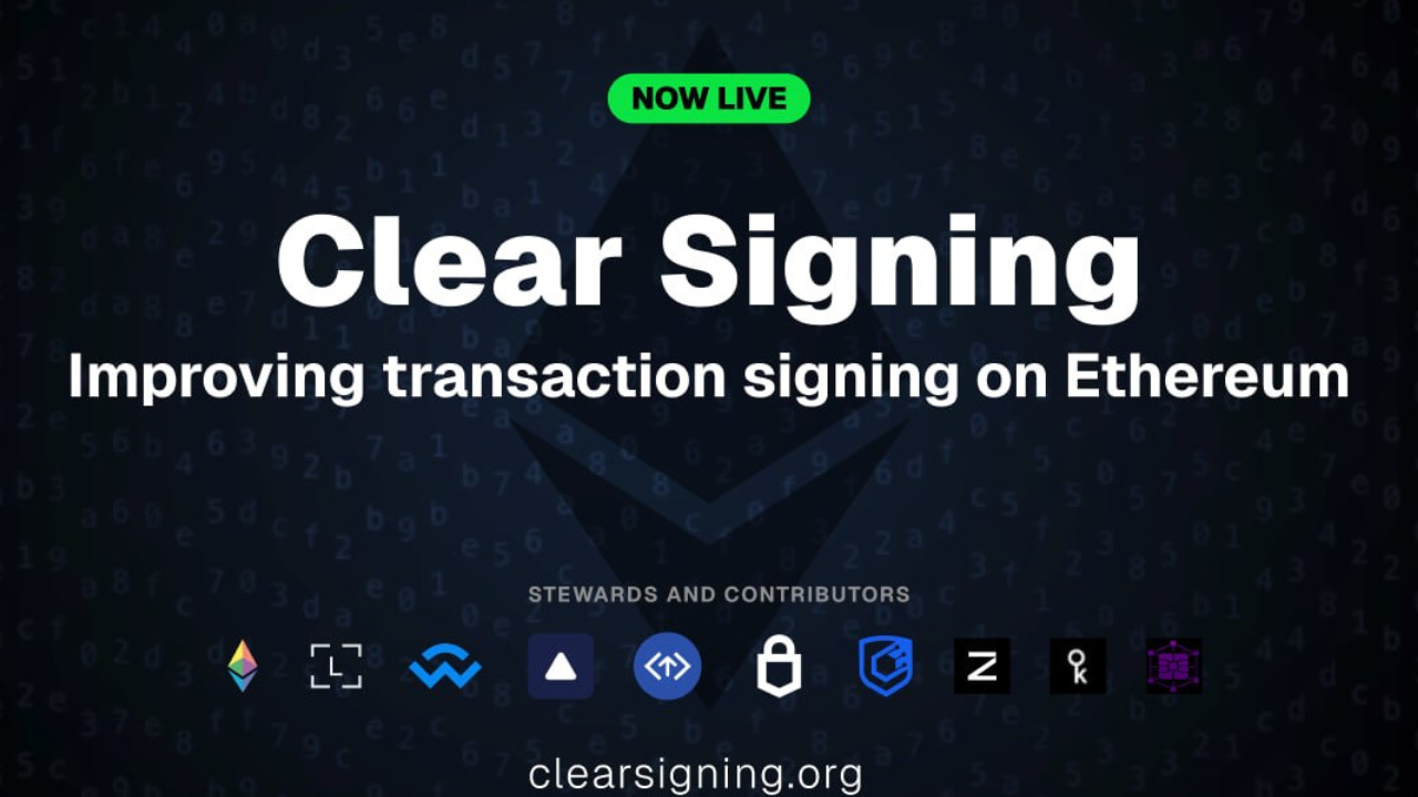 Ethereum lance Clear Signing pour réduire les risques de signature aveugle